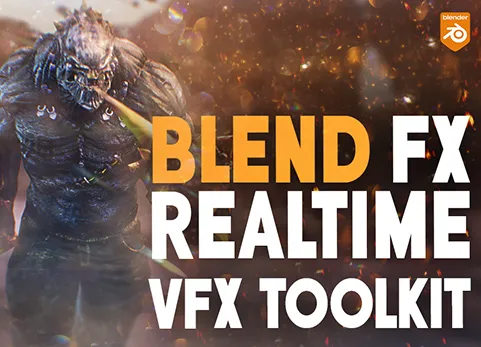 Blender视觉效果工具包 Blend Fx - Visual Effects Toolkit