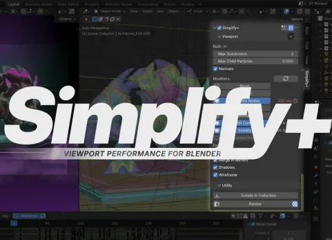 Blender插件 Simplify+ 1.10提高视口性能动画帧率不卡顿
