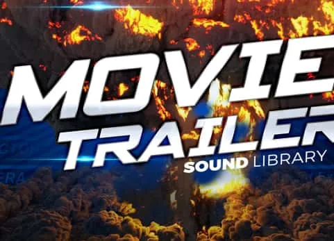 电影预告片音乐与音效 - Movie Trailer Music and Sound Effects