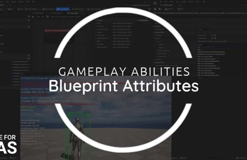 游戏玩法蓝图属性 Gameplay Blueprint Attributes - CG3DA