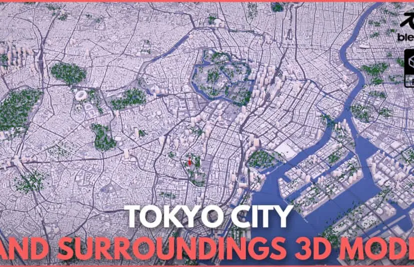 blender东京市及周边地区3D模型  Tokyo City and Surroundings 3D model