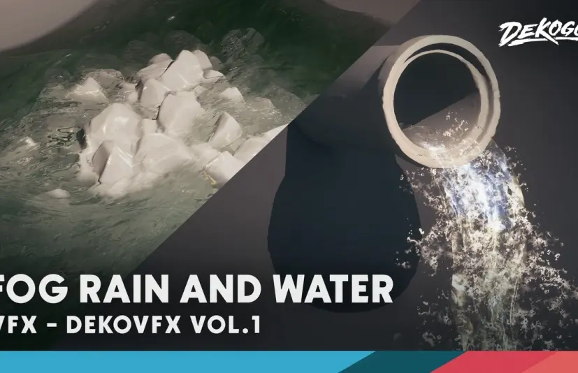 雾雨水粒子特效 DEKOVFX VOL.1 - Fog, Rain, and Water
