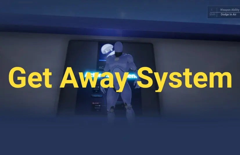 逃离系统 Get Away System