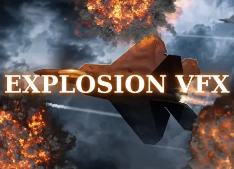 爆炸视觉特效 Explosion VFX