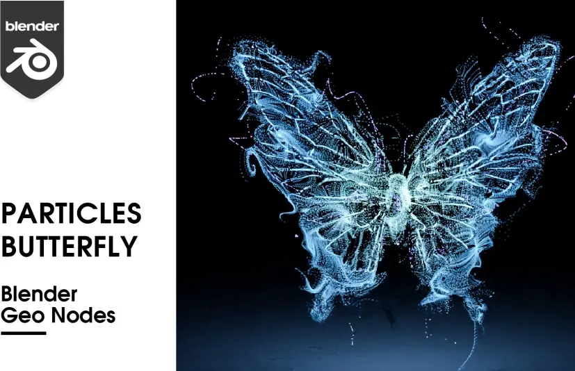 Blender3.6带有几何节点的抽象粒子蝴蝶 - Abstract Particles Butterfly with Geometry Nodes