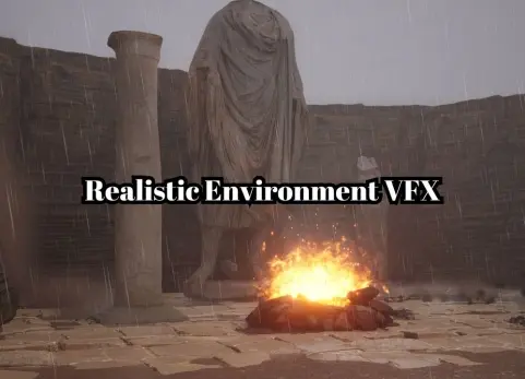 逼真环境视觉特效 Realistic Environment VFX