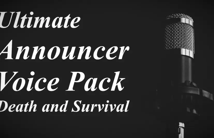 终极播报员语音包 - 死亡与生存 Ultimate Announcer Voice Pack - Death And Survival
