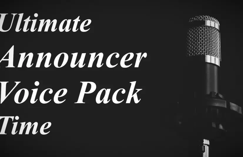 终极播报员语音包 - 时间 Ultimate Announcer Voice Pack - Time