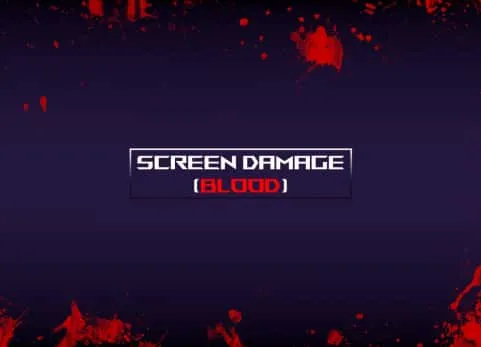 屏幕损伤（血液） - Screen Damage (Blood)