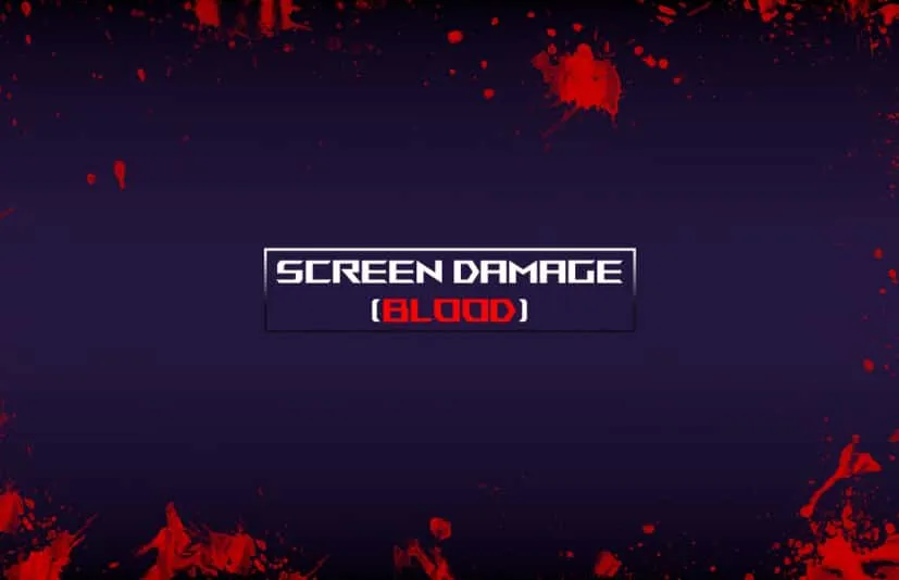 屏幕损伤（血液） - Screen Damage (Blood)