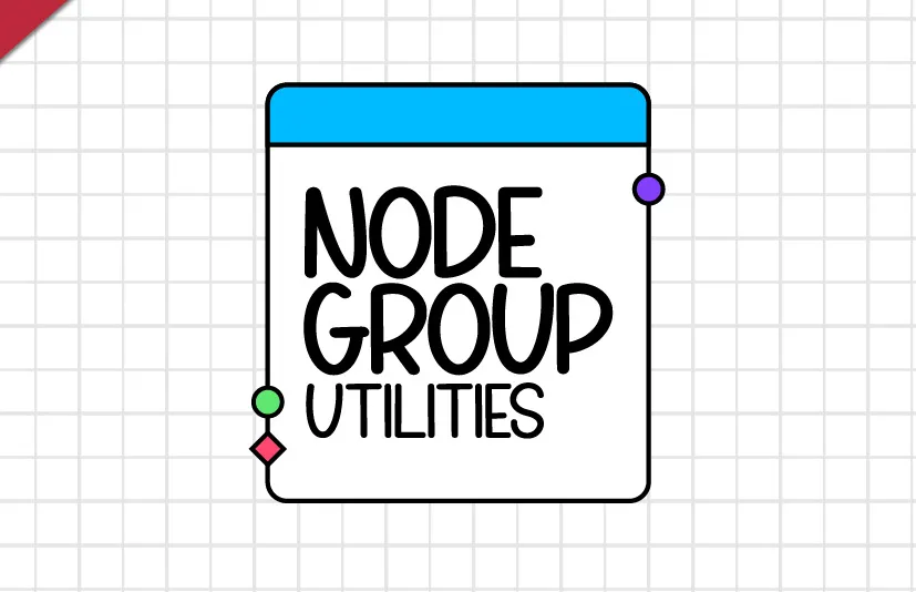 blender节点组实用工具 Node Group Utilities v2.0