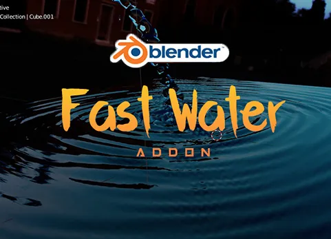 blender快速水流模拟实时水体动画海洋波浪波纹 Fast Water v1.0