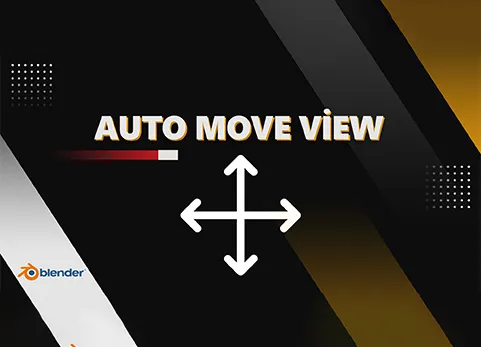 Blender视图移动插件 - Auto Move View v1.0