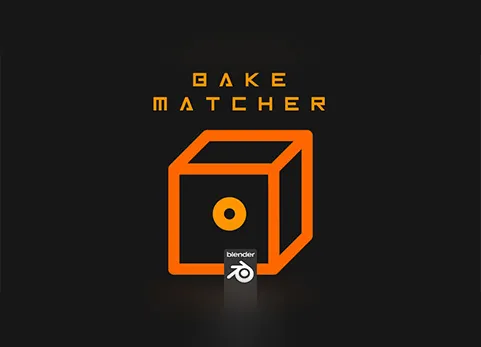 Blender烘焙时自动命名匹配对象插件 - Bake Matcher v1.0.4