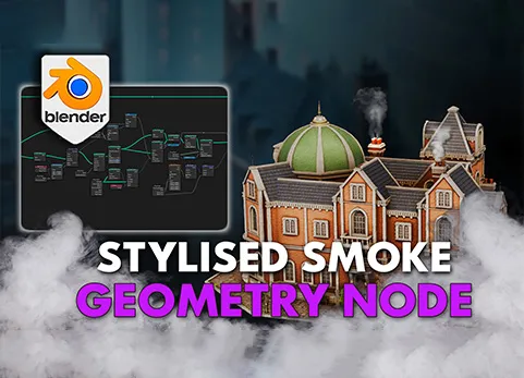 Blender烟雾发生器几何节点 -  4 3DT Smoke Generator Geometry Node  Resourc