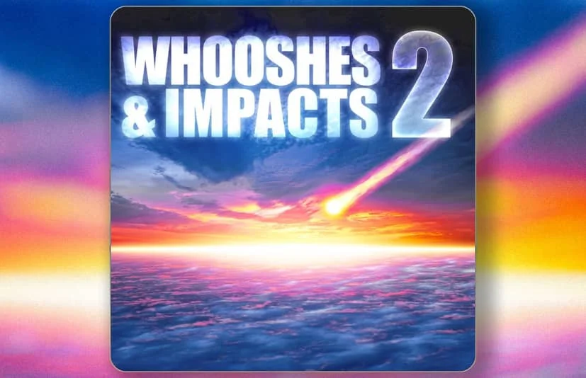 影视游戏转场音效声音素材 - Whooshes & Impacts 2