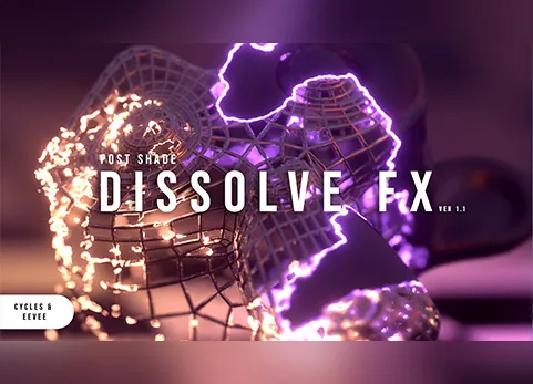 Blender溶解VFX特效插件 - PostShade - Dissolve FX