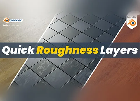 Blender快速添加粗糙插件 - Quick Roughness Layers v1.3.2