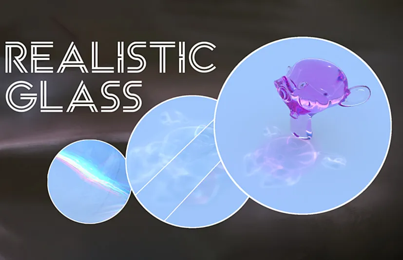 Blender真实玻璃着色器 Realistic Glass Shader