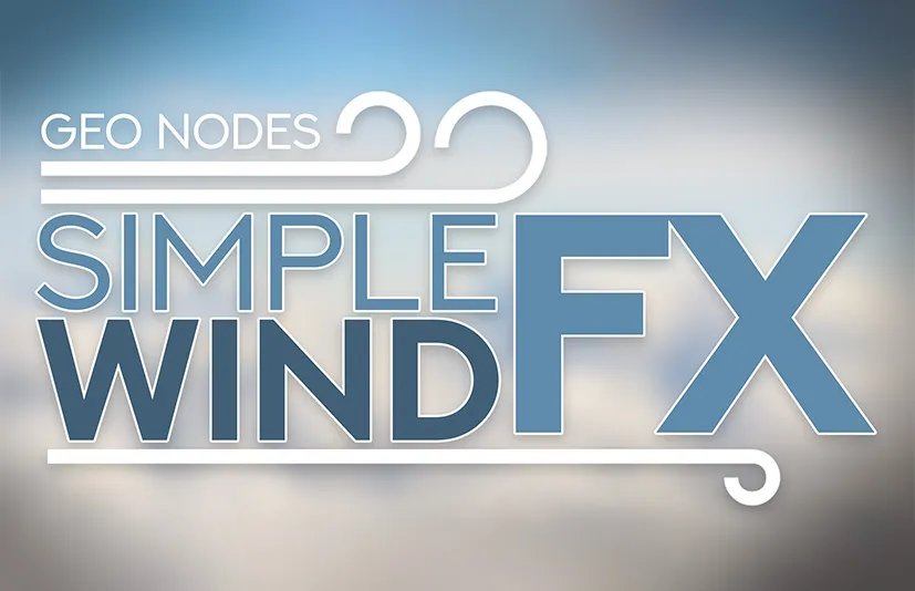 Blender风力系统插件 - Simple Wind