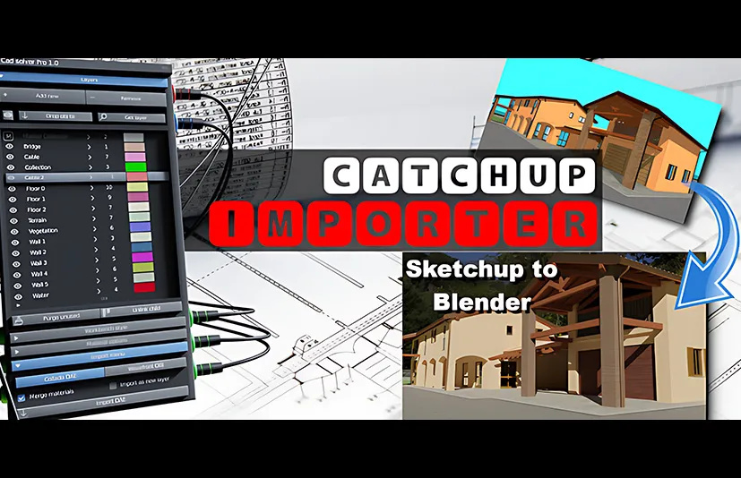 SU模型导入Blender插件 Catchup Importer Pro v1.0.5.1