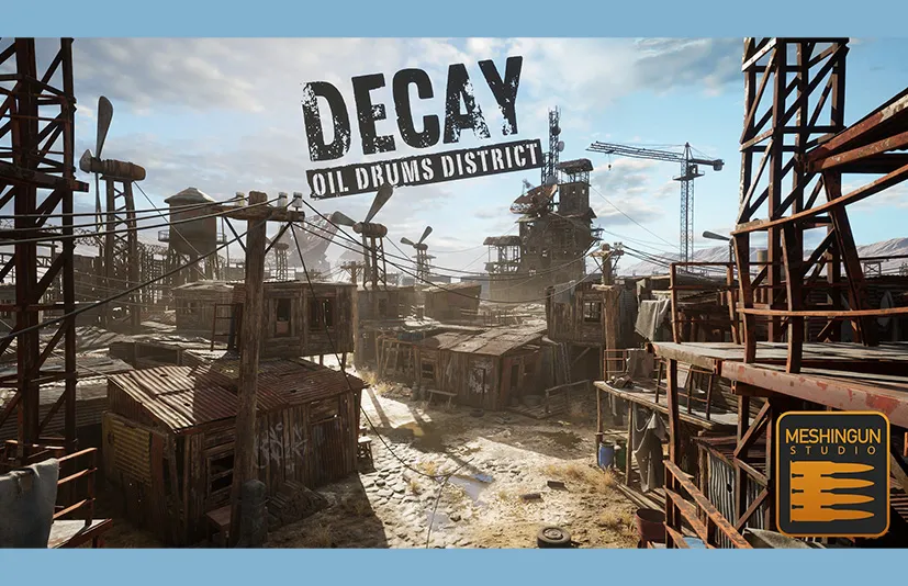 腐朽：油桶区贫民窟 - Decay: Oil Drums District