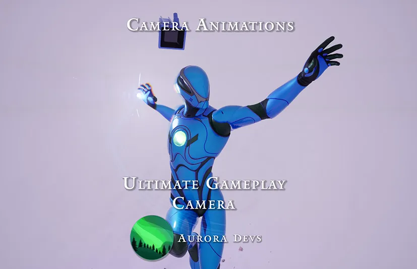 终极游戏相机 - Ultimate Gameplay Camera