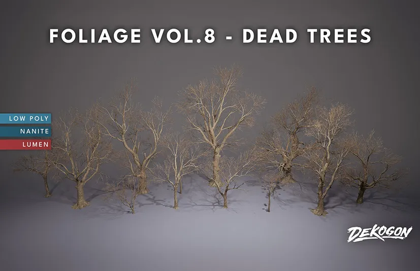 枯树 - Foliage VOL.8 - Dead Trees (Nanite and Low Poly)