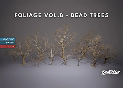 枯树 - Foliage VOL.8 - Dead Trees (Nanite and Low Poly)