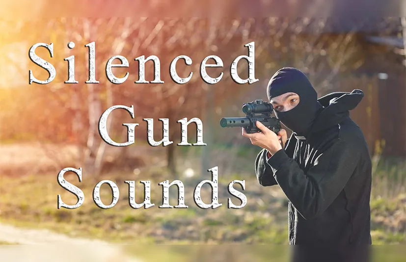 消音器枪声 - Silenced Gun Sounds