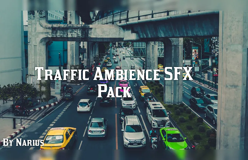 交通氛围SFX包 - Traffic Ambience SFX Pack