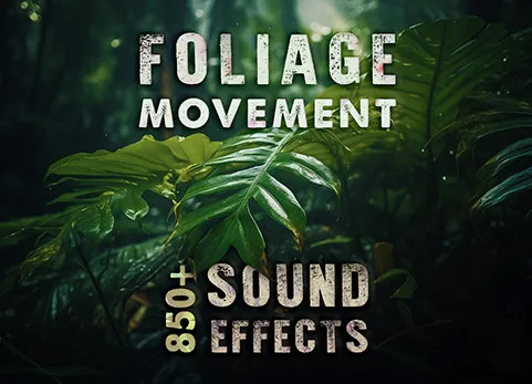 树叶运动音效 - Foliage Sound FX Volume I